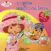 livre le goûter de charlotte aux fraises - une histoire parfumée