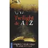 livre le guide twilight de a à z