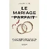 livre le mariage parfait