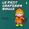 livre le petit chaperon rouge