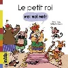 livre le petit roi moi moi moi !