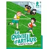 livre le quinze d'arthur - opération plaquage