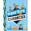 livre le super c'est pas sorcier !