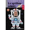 livre le système solaire - 6/8 ans