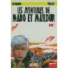 livre les aventures de mado et maildur. 2. les aventures de mado et maildur