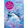 livre les dauphins d'argent - tome 1 - le collier magique