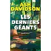 livre les derniers géants