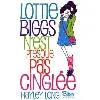 livre lottie biggs n'est presque pas cinglée