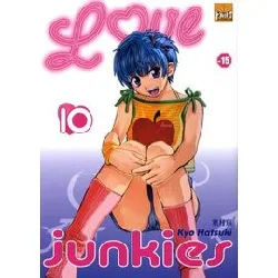 livre love junkies - tome 10