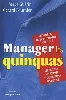 livre manager les quinquas - des pistes pour en finir avec une france en pré - retraite..