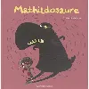 livre mathildosaure