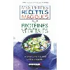 livre mes petites recettes magiques aux protéines végétales