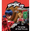 livre miraculous - rc - le cadeau de saint - valentin