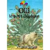 livre olli, le petit éléphant