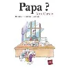 livre papa ?