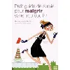 livre petit guide de survie pour maigrir sans trop souffrir