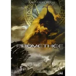 livre prométhée tome 1 - atlantis
