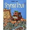 livre soyons fous tome 1