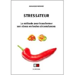 livre stressateur