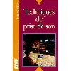 livre techniques de prise de son