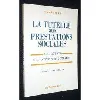 livre tutelle aux prestations sociales