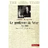 livre un gentleman du times, 1944 - 2000 - paris - berlin - tokyo - bonn
