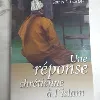 livre une réponse chrétienne à l' islam