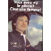 livre vous avez vu le pilote? c'est une femme
