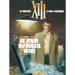 livre xiii, tome 1, le jour du soleil noir