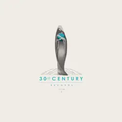 vinyle 30th century records compilation, volume 1 (2015)