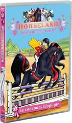 dvd horseland, bienvenue au ranch ! vol. 1 : le concours hippique