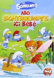 dvd les schtroumpfs - allo schtroumpfs ici bébé