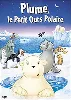 dvd plume, le petit ours polaire