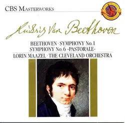 cd beethoven - lorin maazel, the cleveland orchestra - symphony no.1, symphony no. 6  (1989)