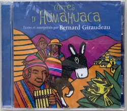 cd bernard giraudeau - contes d'humahuaca (2002)