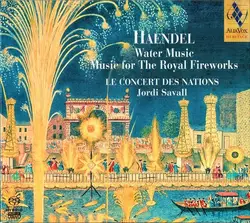 cd haendel - le concert des nations, jordi savall - water music - music for the royal fireworks (2008)