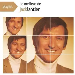 cd jack lantier - playlist: le meilleur de jack lantier (2015)