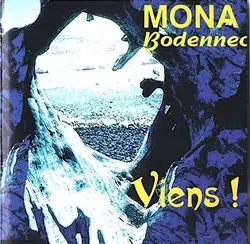 cd mona bodennec - viens ! (1997)