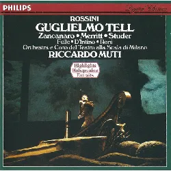 cd rossini - zancanaro, merritt, studer, orchestra e coro del teatro alla scala di milano, riccardo muti - guglielmo tell (highlig