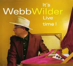 cd webb wilder - it's live time! (2007)