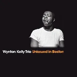 cd wynton kelly - unissued in boston [cd