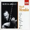 cd yehudi menuhin, purcell, haendel, bach, viotti, franck, mozart, beethoven, grieg, spohr, chausson, bloch, martin - les introuva