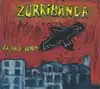 cd zurribanda - la mala hora (2004)