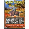 dvd when country was young