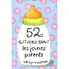 livre 52 astuces pour les jeunes parents
