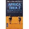 livre africa trek - tome 2 du kilimandjaro au lac de tibériade