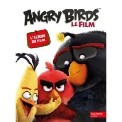livre angry birds - album du film