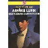 livre arsène lupin gentleman - cambrioleur - texte intégral