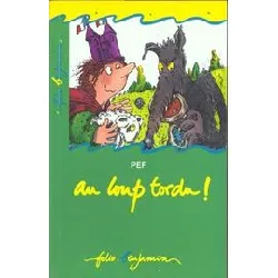 livre au loup tordu !