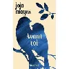 livre avant toi - tome 1 - avant toi